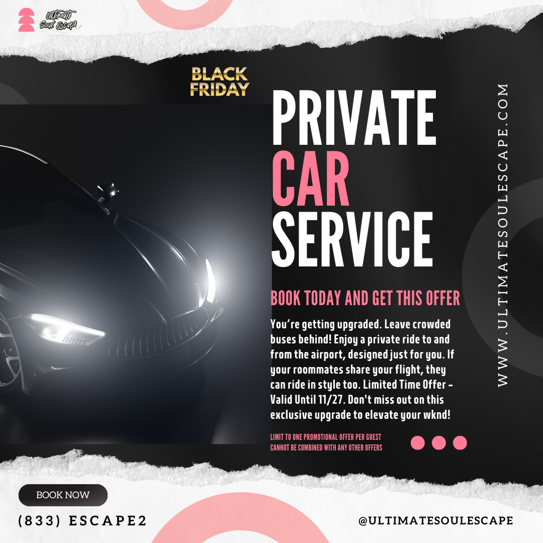 BLACK FRIDAY OFFER - PRIVATE CAR SERVICE BLACK FRIDAY OFFER - PRIVATE CAR SERVICE